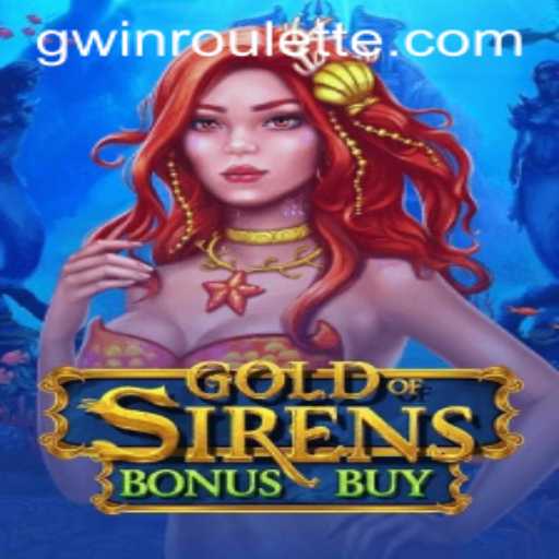 Exploring the Mystical GoldofSirensBonusBuy: A Comprehensive Guide