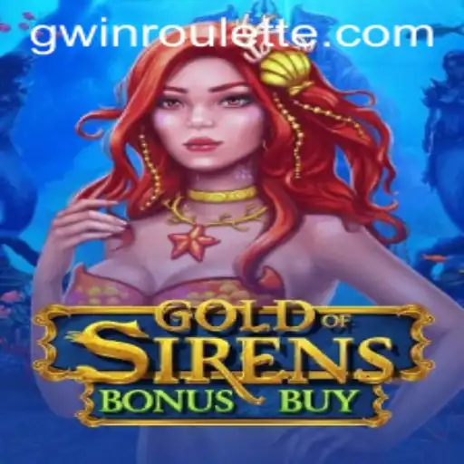 Exploring the Mystical GoldofSirensBonusBuy: A Comprehensive Guide